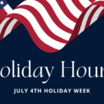 July 4, 2024 Holiday Hours